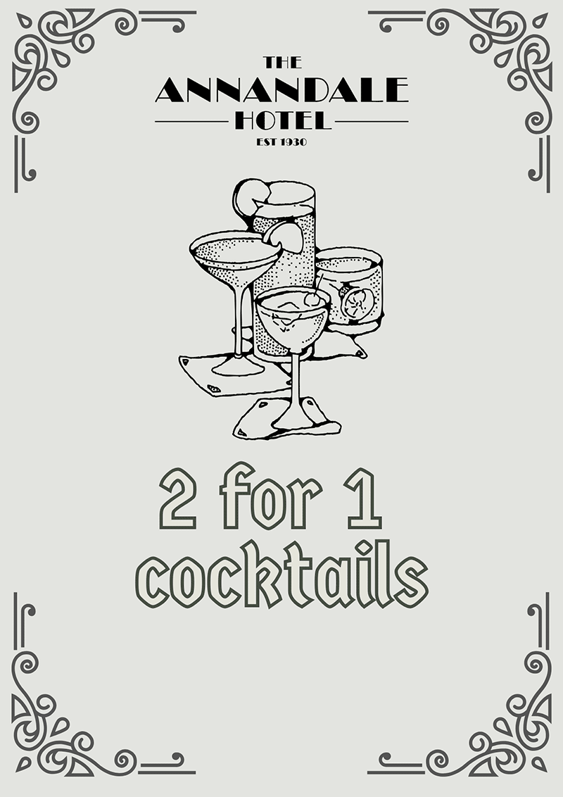 2 for 1 cocktails all day Tuesday